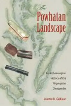 Gallivan |  The Powhatan Landscape | Buch |  Sack Fachmedien