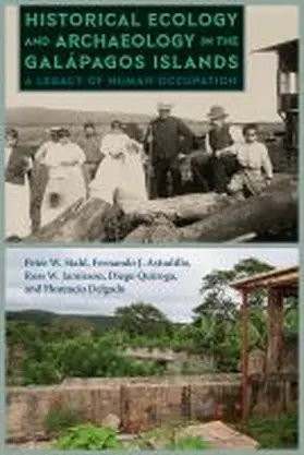 Stahl / Astudillo / Jamieson |  Historical Ecology and Archaeology in the Galápagos Islands | Buch |  Sack Fachmedien