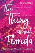Gillespie |  The Thing about Florida | Buch |  Sack Fachmedien