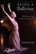 Larsen |  Being a Ballerina | Buch |  Sack Fachmedien