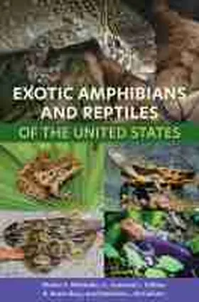 Meshaka / Collins / Bury |  Exotic Amphibians and Reptiles of the United States | Buch |  Sack Fachmedien