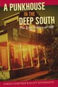 Cometbus / Satterwhite |  A Punkhouse in the Deep South | Buch |  Sack Fachmedien