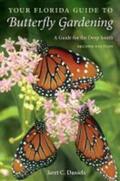 Daniels |  Your Florida Guide to Butterfly Gardening | Buch |  Sack Fachmedien