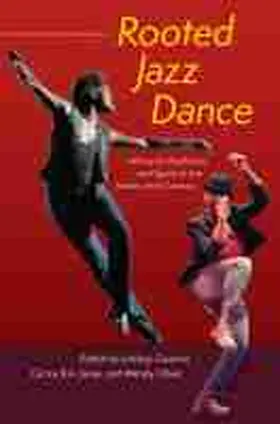 Guarino / Jones / Oliver |  Rooted Jazz Dance | Buch |  Sack Fachmedien