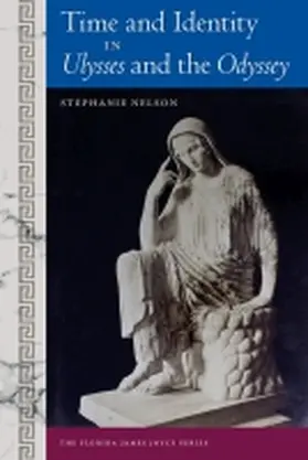 Nelson | Time and Identity in Ulysses and the Odyssey | Buch | 978-0-8130-6935-7 | sack.de