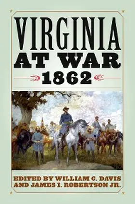 Davis / Robertson |  Virginia at War, 1862 | eBook | Sack Fachmedien