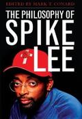 Conard |  The Philosophy of Spike Lee | eBook | Sack Fachmedien