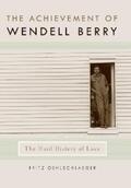 Oehlschlaeger |  The Achievement of Wendell Berry | eBook | Sack Fachmedien