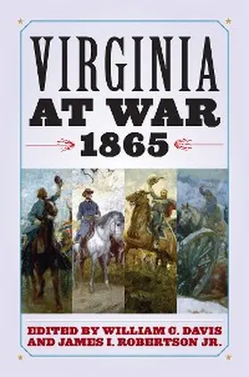 Davis / Robertson |  Virginia at War, 1865 | eBook | Sack Fachmedien