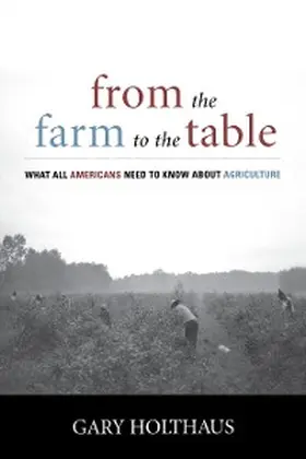 Holthaus |  From the Farm to the Table | eBook | Sack Fachmedien