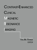 Runge |  Contrast-Enhanced Clinical Magnetic Resonance Imaging | eBook | Sack Fachmedien