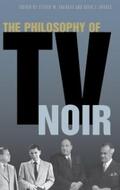 Sanders / Skoble |  The Philosophy of TV Noir | eBook | Sack Fachmedien