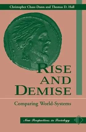 Chase-Dunn |  Rise And Demise | Buch |  Sack Fachmedien