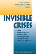 Gerbner / Mowlana / Schiller |  Invisible Crises | Buch |  Sack Fachmedien