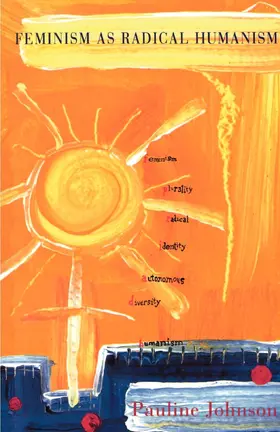 Johnson |  Feminism As Radical Humanism | Buch |  Sack Fachmedien