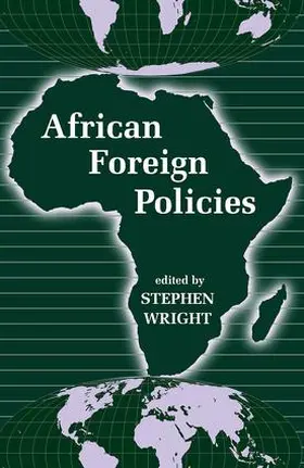 Wright | African Foreign Policies | Buch | 978-0-8133-2407-4 | www.sack.de