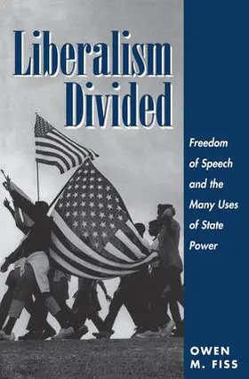 Fiss |  Liberalism Divided | Buch |  Sack Fachmedien
