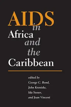Bond / Kreniske / Susser |  AIDS in Africa and the Caribbean | Buch |  Sack Fachmedien