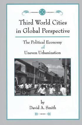 Smith | Third World Cities In Global Perspective | Buch | 978-0-8133-2998-7 | sack.de