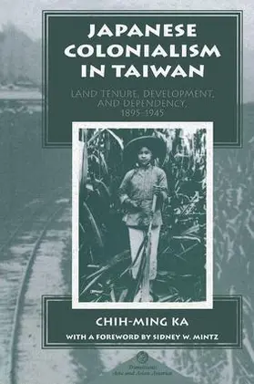 Ka | Japanese Colonialism In Taiwan | Buch | 978-0-8133-3637-4 | www.sack.de