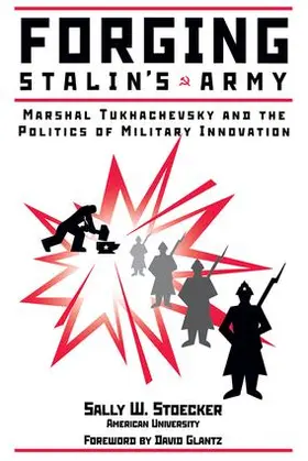 Stoecker |  Forging Stalin's Army | Buch |  Sack Fachmedien