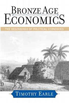 Earle |  Bronze Age Economics | Buch |  Sack Fachmedien
