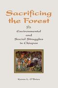 O'brien |  Sacrificing The Forest | Buch |  Sack Fachmedien