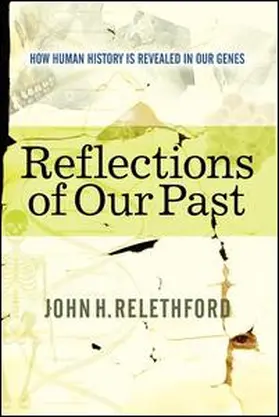 Relethford |  Reflections Of Our Past | Buch |  Sack Fachmedien