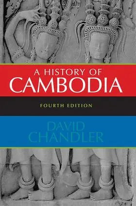 Chandler |  A History of Cambodia | Buch |  Sack Fachmedien