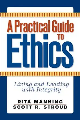 Manning / Stroud |  A Practical Guide to Ethics | Buch |  Sack Fachmedien