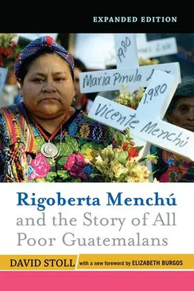 Stoll |  Rigoberta Menchu and the Story of All Poor Guatemalans | Buch |  Sack Fachmedien