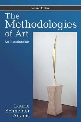 Adams | The Methodologies of Art | Buch | 978-0-8133-4450-8 | www.sack.de