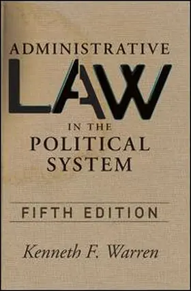 Warren | Administrative Law in the Political System | Buch | 978-0-8133-4456-0 | sack.de