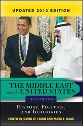 Lesch / Haas |  The Middle East and the United States | Buch |  Sack Fachmedien