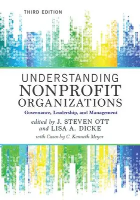Steven Ott / Dicke / Meyer | Understanding Nonprofit Organizations | Buch | 978-0-8133-4961-9 | www.sack.de