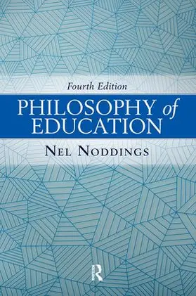 Noddings |  Philosophy of Education | Buch |  Sack Fachmedien