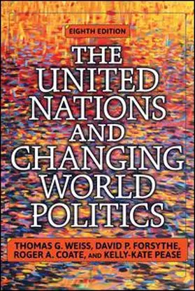 Weiss / Forsythe / Coate |  The United Nations and Changing World Politics | Buch |  Sack Fachmedien