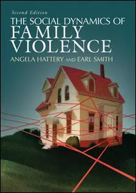 Hattery / Smith |  The Social Dynamics of Family Violence | Buch |  Sack Fachmedien