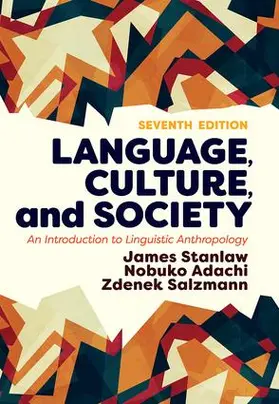 Stanlaw / Adachi / Salzmann | Language, Culture, and Society | Buch | 978-0-8133-5060-8 | www.sack.de