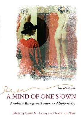 Witt / Antony | A Mind Of One's Own | Buch | 978-0-8133-6607-4 | sack.de