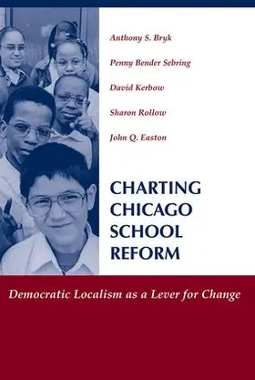 Bryk |  Charting Chicago School Reform | Buch |  Sack Fachmedien