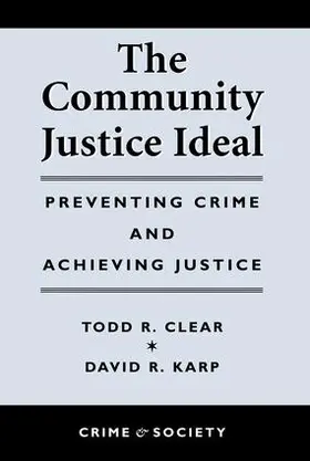 Clear / Karp |  The Community Justice Ideal | Buch |  Sack Fachmedien
