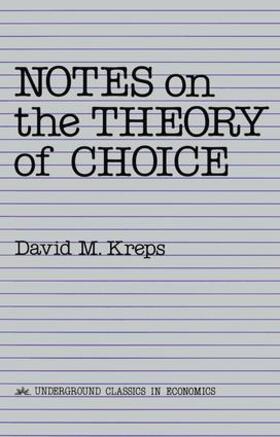 Kreps | Notes On The Theory Of Choice | Buch | 978-0-8133-7553-3 | sack.de