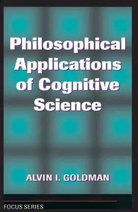 Goldman |  Philosophical Applications Of Cognitive Science | Buch |  Sack Fachmedien
