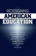 Coleman / Schneider / Plank |  Redesigning American Education | Buch |  Sack Fachmedien