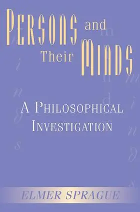 Sprague |  Persons And Their Minds | Buch |  Sack Fachmedien