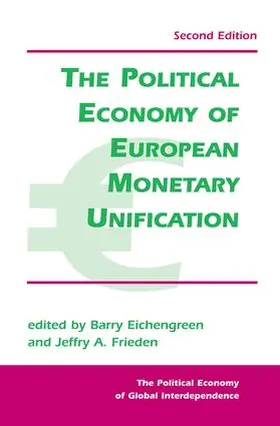 Eichengreen / Frieden |  The Political Economy Of European Monetary Unification | Buch |  Sack Fachmedien