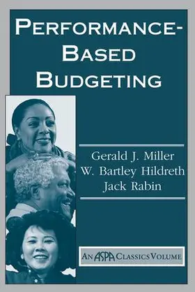Miller / Hildreth / Rabin |  Performance Based Budgeting | Buch |  Sack Fachmedien