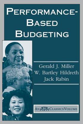 Miller / Hildreth / Rabin | Performance Based Budgeting | Buch | 978-0-8133-9774-0 | sack.de