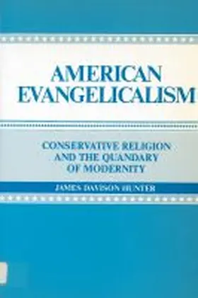 Hunter |  American Evangelicalism | Buch |  Sack Fachmedien